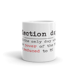 11oz Election day white mug