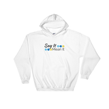 Say It Mean It Logo hoodie - white