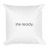 she ready pillow 18x18