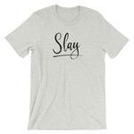 Ash t-shirt - "slay"