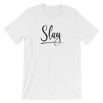 white t-shirt - "slay"