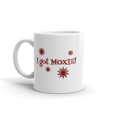 white 11oz coffee mug - I got moxie